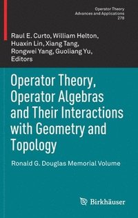 bokomslag Operator Theory, Operator Algebras and Their Interactions with Geometry and Topology