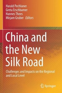 bokomslag China and the New Silk Road