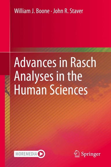 William J. Boone, John R. Staver - Advances in Rasch Analyses in the Human Sciences, Inbunden