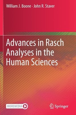 William J. Boone, John R. Staver - Advances in Rasch Analyses in the Human Sciences, Häftad