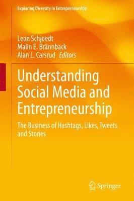 Understanding Social Media and Entrepreneurship 1