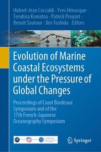 bokomslag Evolution of Marine Coastal Ecosystems under the Pressure of Global Changes