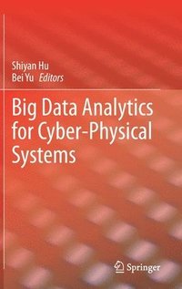 bokomslag Big Data Analytics for Cyber-Physical Systems