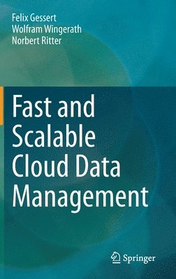 bokomslag Fast and Scalable Cloud Data Management