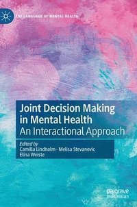 bokomslag Joint Decision Making in Mental Health