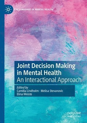 Joint Decision Making in Mental Health 1