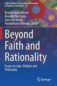 bokomslag Beyond Faith and Rationality