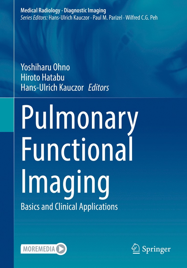 Yoshiharu Ohno, Hiroto Hatabu, Hans-Ulrich Kauczor - Pulmonary Functional Imaging, Inbunden