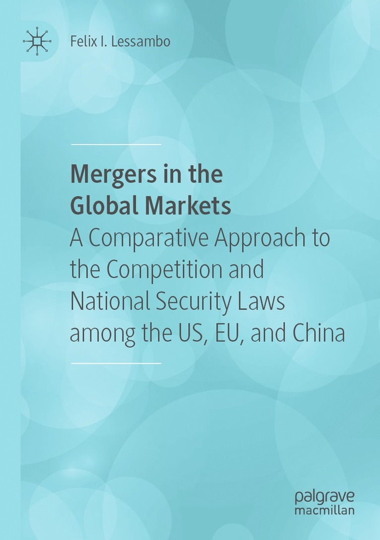 Mergers in the Global Markets 1