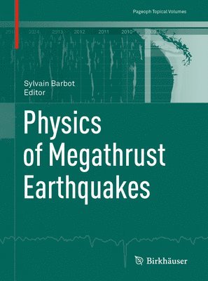 Physics of Megathrust Earthquakes 1