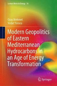 bokomslag Modern Geopolitics of Eastern Mediterranean Hydrocarbons in an Age of Energy Transformation