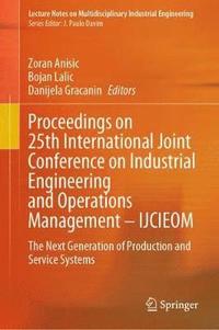 bokomslag Proceedings on 25th International Joint Conference on Industrial Engineering and Operations Management  IJCIEOM