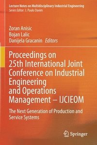 bokomslag Proceedings on 25th International Joint Conference on Industrial Engineering and Operations Management - IJCIEOM