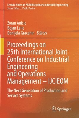 bokomslag Proceedings on 25th International Joint Conference on Industrial Engineering and Operations Management - IJCIEOM