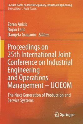 bokomslag Proceedings on 25th International Joint Conference on Industrial Engineering and Operations Management  IJCIEOM