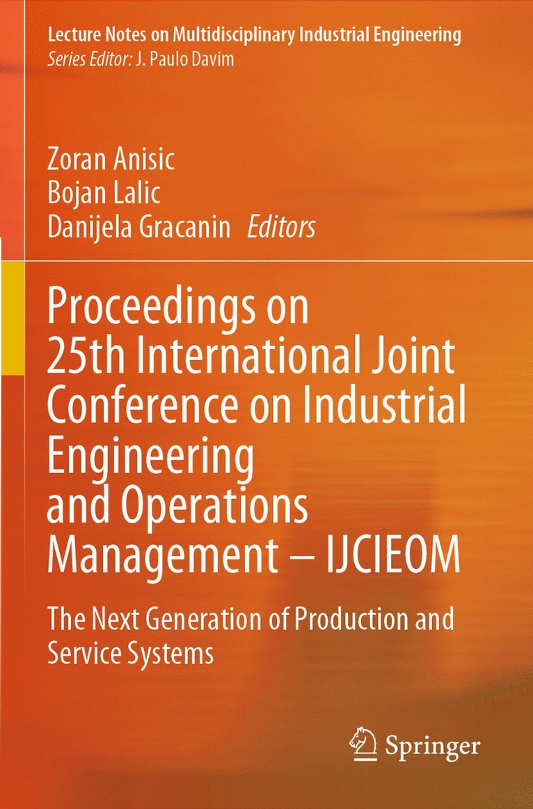 Proceedings on 25th International Joint Conference on Industrial Engineering and Operations Management  IJCIEOM 1