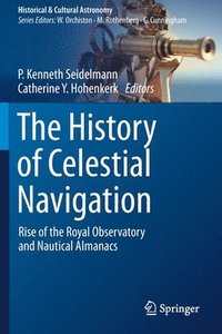 bokomslag The History of Celestial Navigation