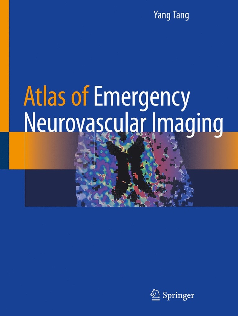 Yang Tang - Atlas of Emergency Neurovascular Imaging, Häftad