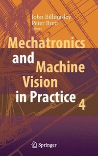 bokomslag Mechatronics and Machine Vision in Practice 4