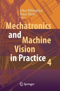 bokomslag Mechatronics and Machine Vision in Practice 4