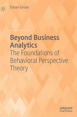 Beyond Business Analytics 1