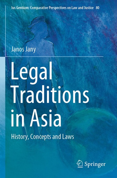 Janos Jany - Legal Traditions in Asia, Häftad