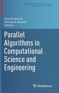 bokomslag Parallel Algorithms in Computational Science and Engineering