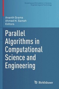 bokomslag Parallel Algorithms in Computational Science and Engineering