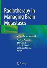 bokomslag Radiotherapy in Managing Brain Metastases