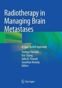 bokomslag Radiotherapy in Managing Brain Metastases