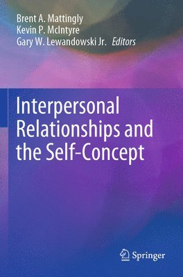 Interpersonal Relationships and the Self-Concept 1