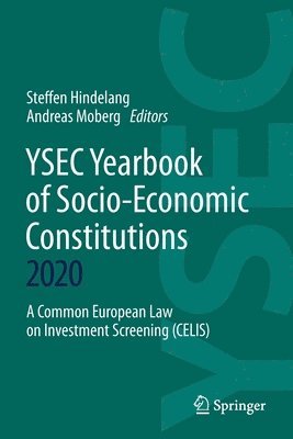 Steffen Hindelang, Andreas Moberg - YSEC Yearbook of Socio-Economic Constitutions 2020, Häftad