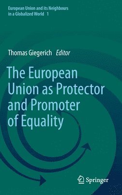 European Union as Protector and Promoter of Equality