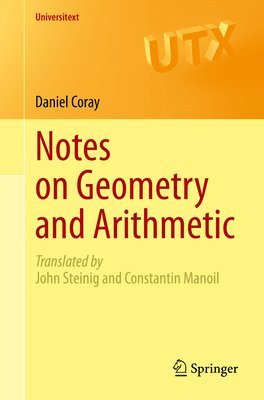 bokomslag Notes on Geometry and Arithmetic