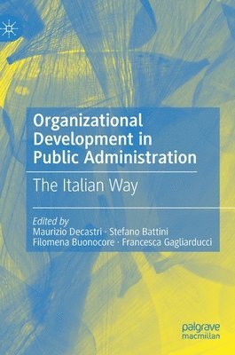 Organizational Development in Public Administration 1