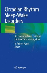 bokomslag Circadian Rhythm Sleep-Wake Disorders