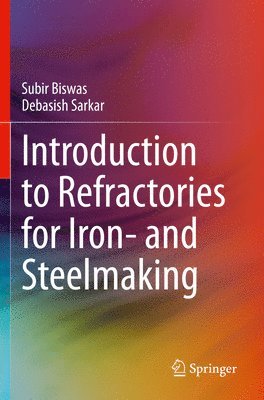 Introduction to Refractories for Iron- and Steelmaking
