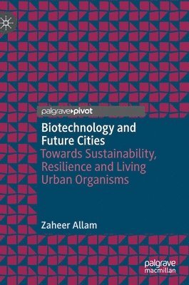 Biotechnology and Future Cities 1