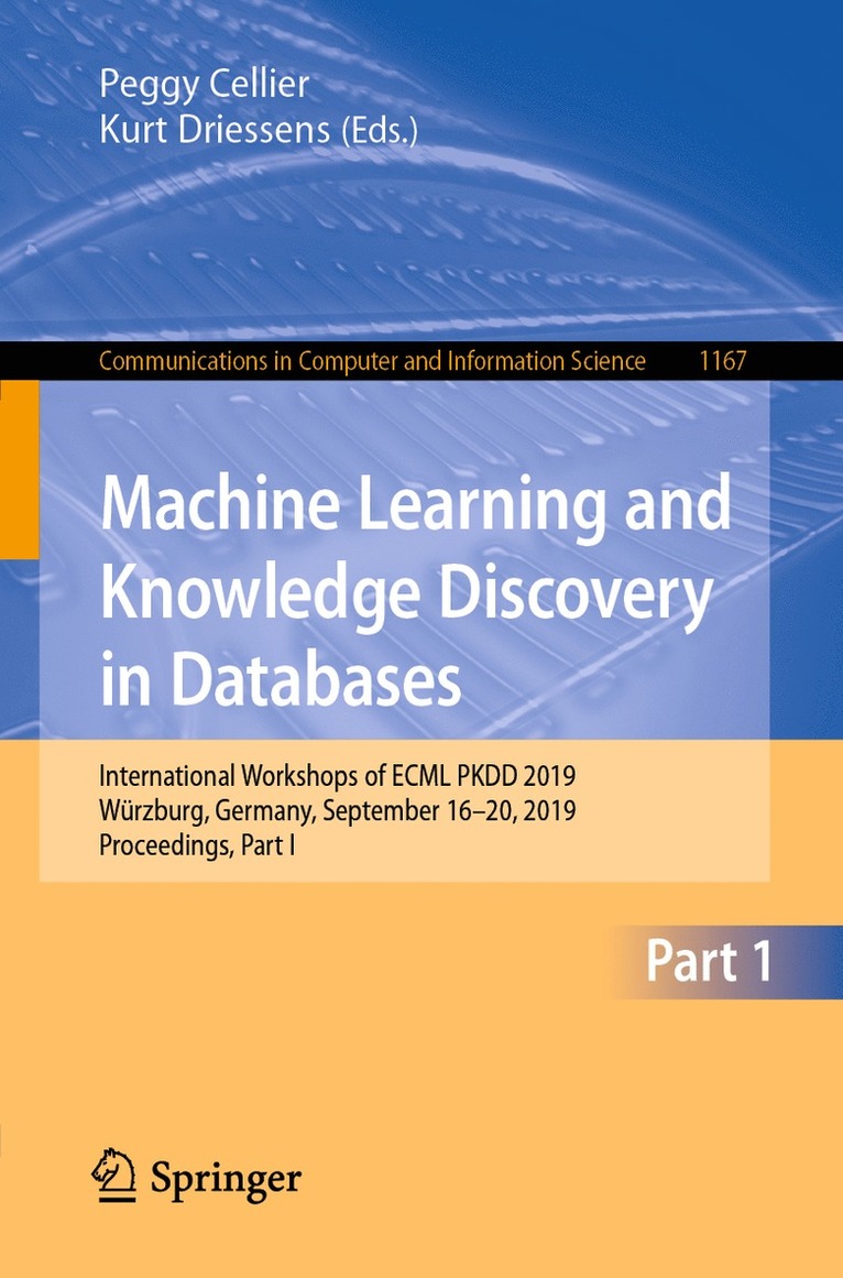 Peggy Cellier, Kurt Driessens - Machine Learning and Knowledge Discovery in Databases, Häftad
