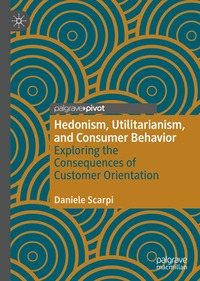 bokomslag Hedonism, Utilitarianism, and Consumer Behavior