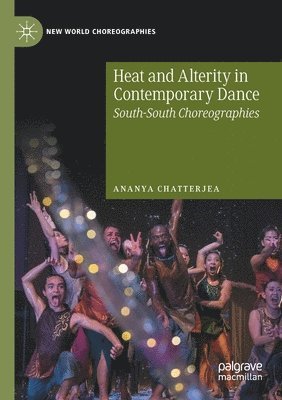 Heat and Alterity in Contemporary Dance 1