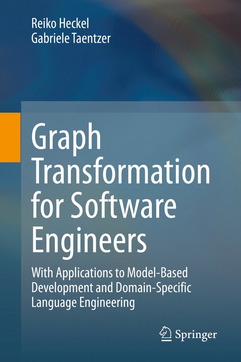 Graph Transformation for Software Engineers 1