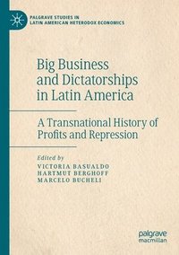 bokomslag Big Business and Dictatorships in Latin America