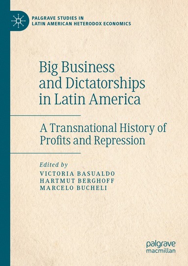 bokomslag Big Business and Dictatorships in Latin America