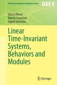 bokomslag Linear Time-Invariant Systems, Behaviors and Modules