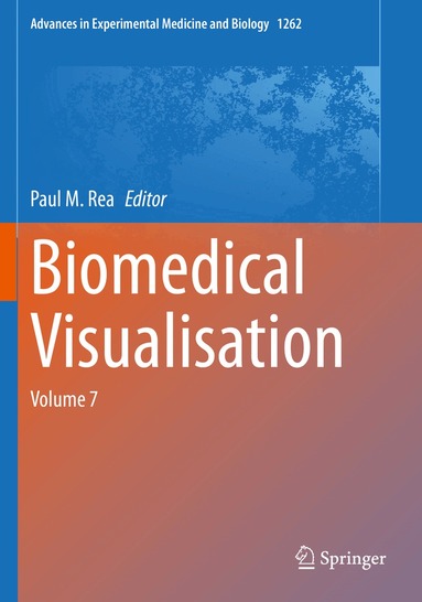Paul M. Rea - Biomedical Visualisation, Häftad