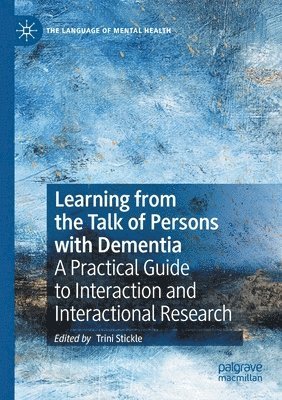 bokomslag Learning from the Talk of Persons with Dementia