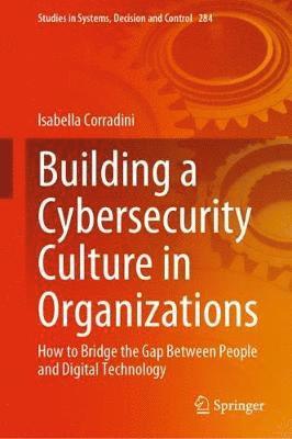 Isabella Corradini - Building a Cybersecurity Culture in Organizations, Inbunden