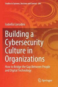 bokomslag Building a Cybersecurity Culture in Organizations