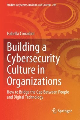 Isabella Corradini - Building a Cybersecurity Culture in Organizations, Häftad